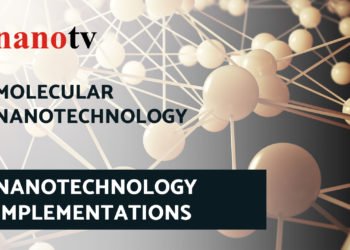 Molecular Nanotechnology-NANOTECHNOLOGY & IMPLEMENTATIONS | Nano Tv, It deals with engineering nanoscale machines that operate on the molecular scale distinct from other areas of nanotechnology, such as nanoscale materials, nano digest