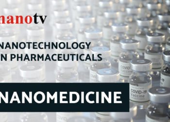 Nanotechnology in Medicine - NANOMEDICINE, Nano Tv, nano digest